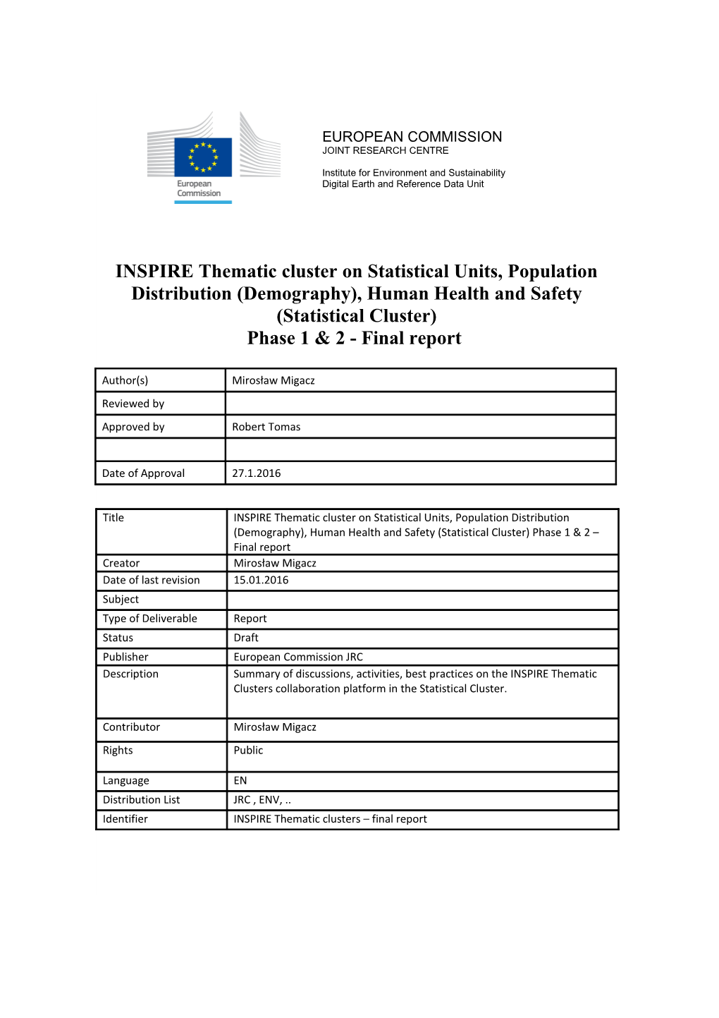 INSPIRE Thematic Cluster on Statistical Units, Population Distribution (Demography), Human