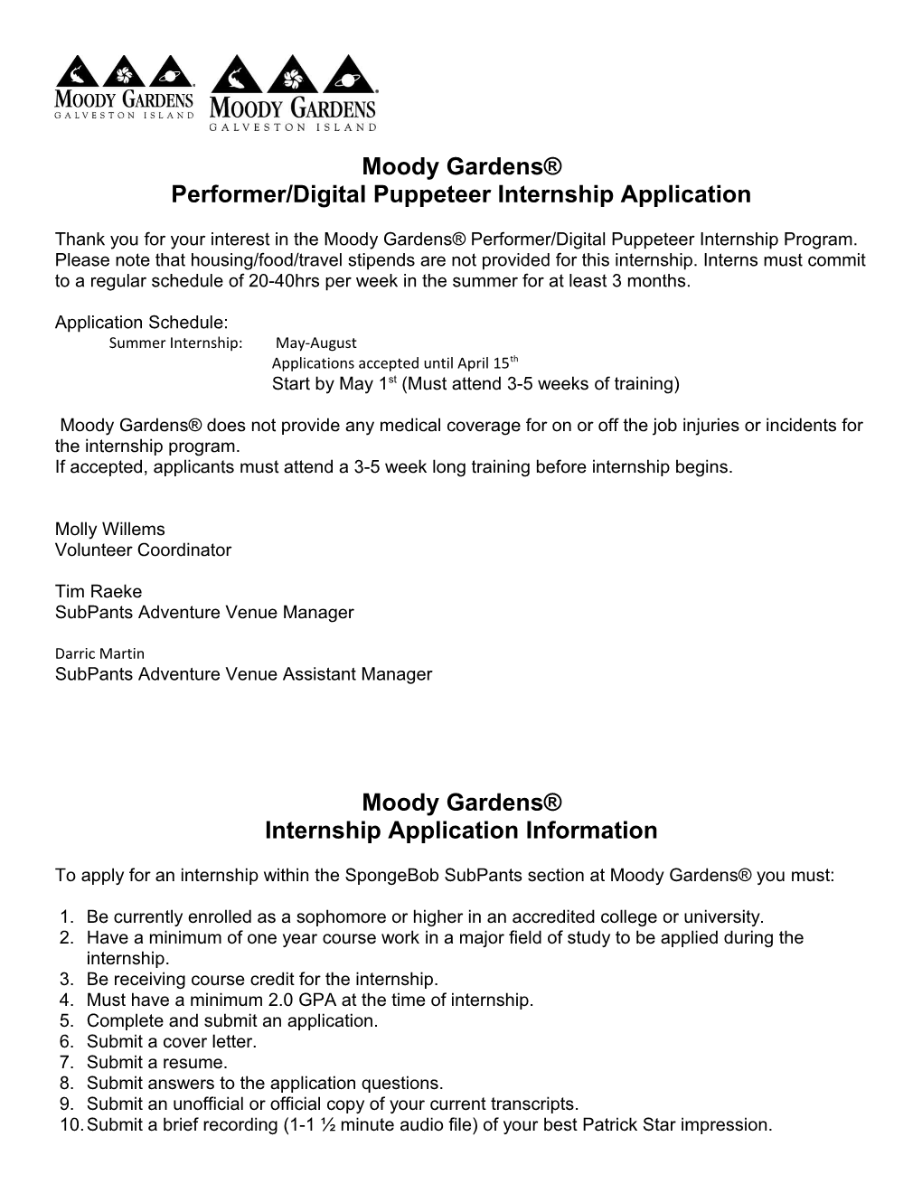 Moody Gardens Performer/Digital Puppeteer Internship Application