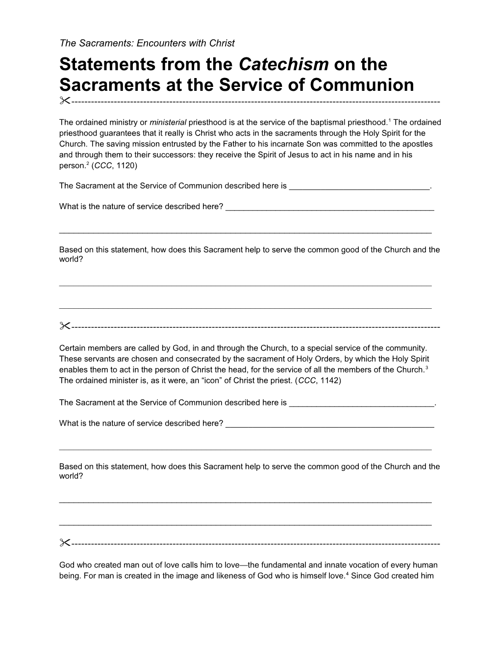 Statements from the Catechism on the Sacraments at the Service of Communion