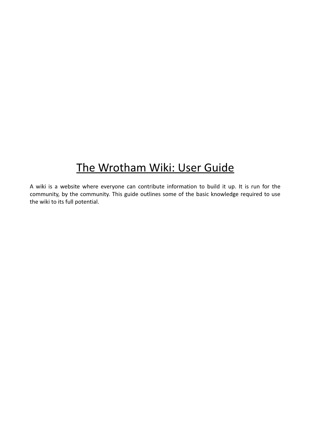 The Wrotham Wiki: User Guide