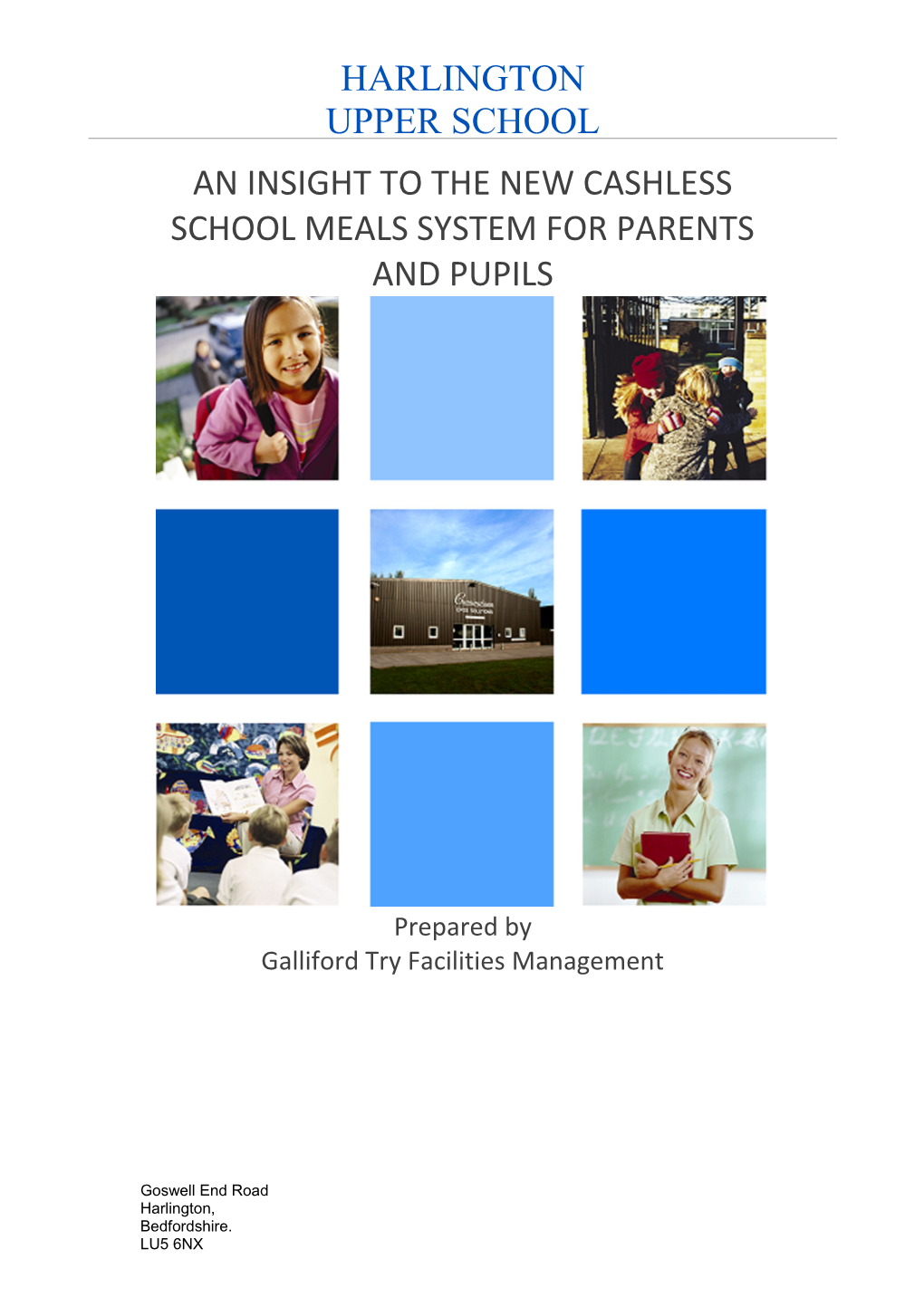 An Insight to the New Cashless School Meals System for Parents and Pupils