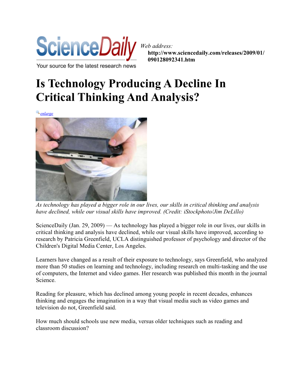 Is Technology Producing a Decline in Critical Thinking and Analysis?