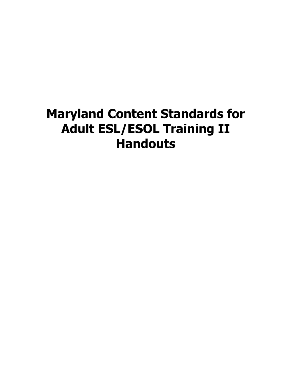 Maryland Content Standards for Adult ESL/ESOL Training II