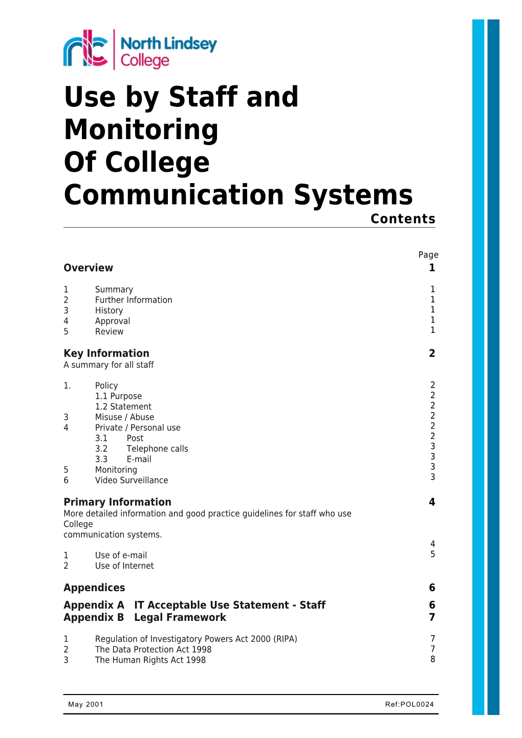 Use by Staff and Monitoring