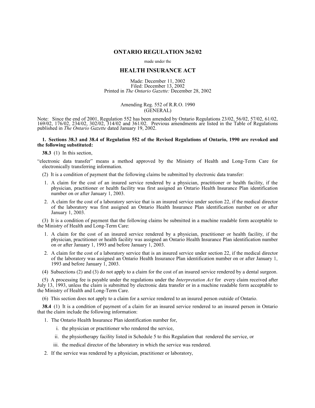 HEALTH INSURANCE ACT - O. Reg. 362/02