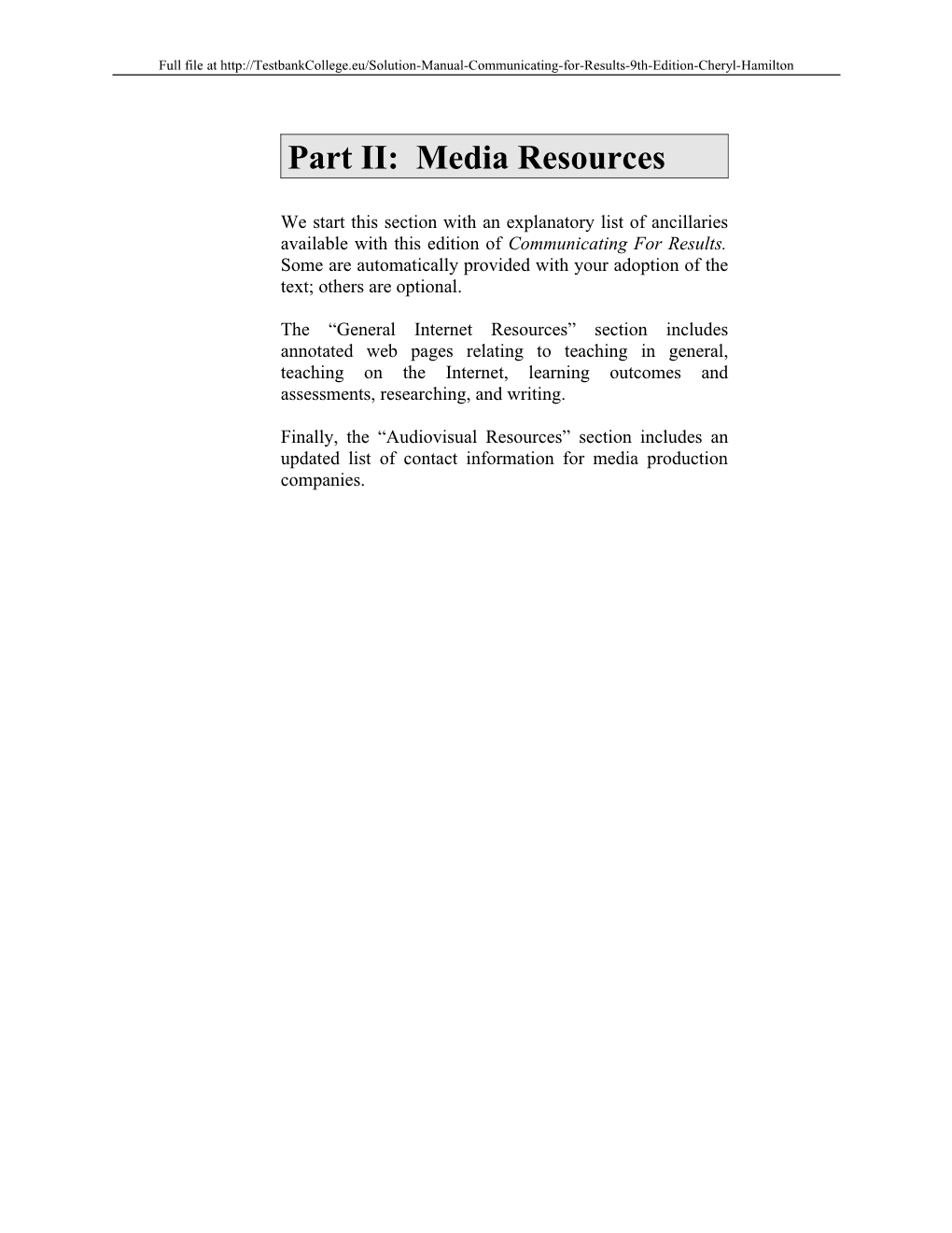 Part II: Media Resources