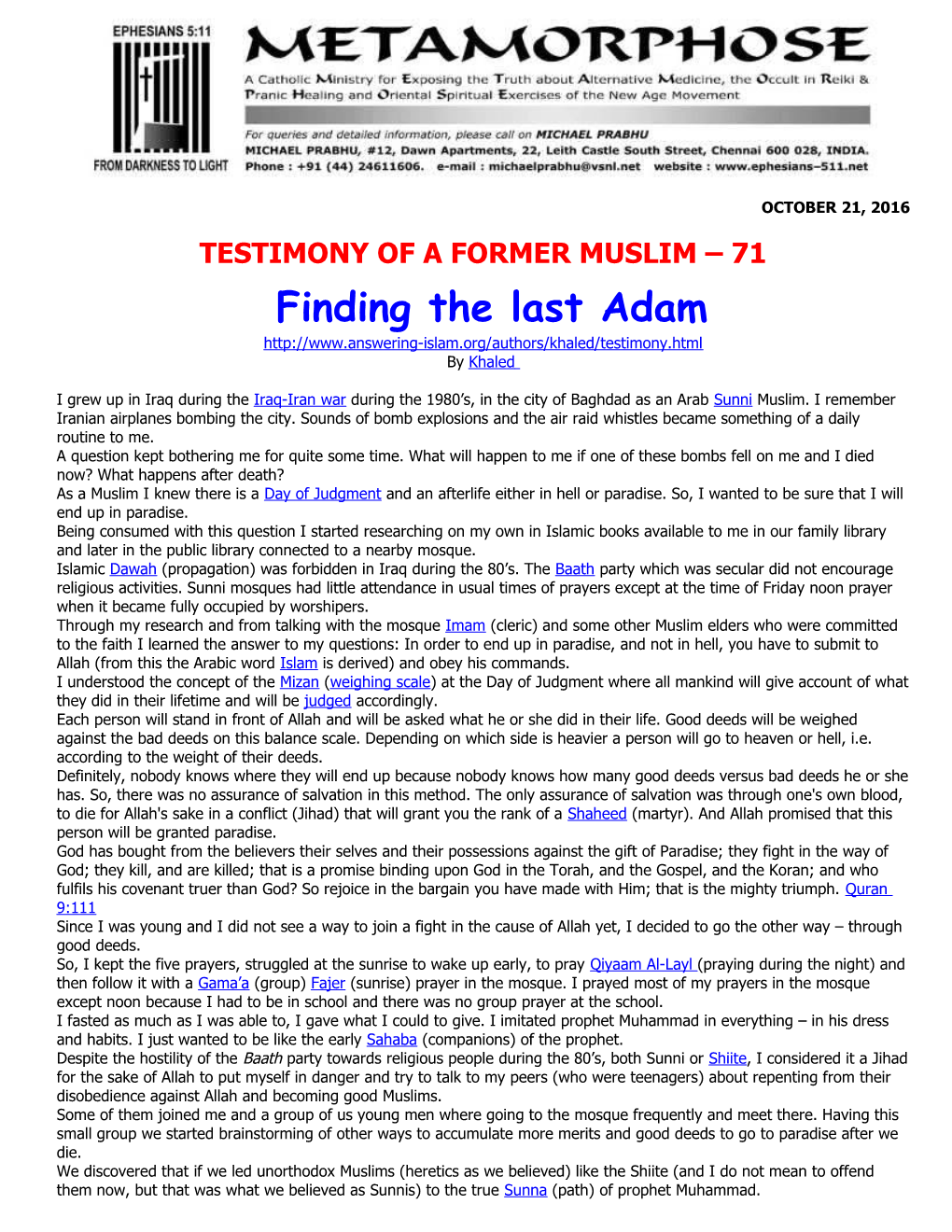 Testimony of a Former Muslim 71