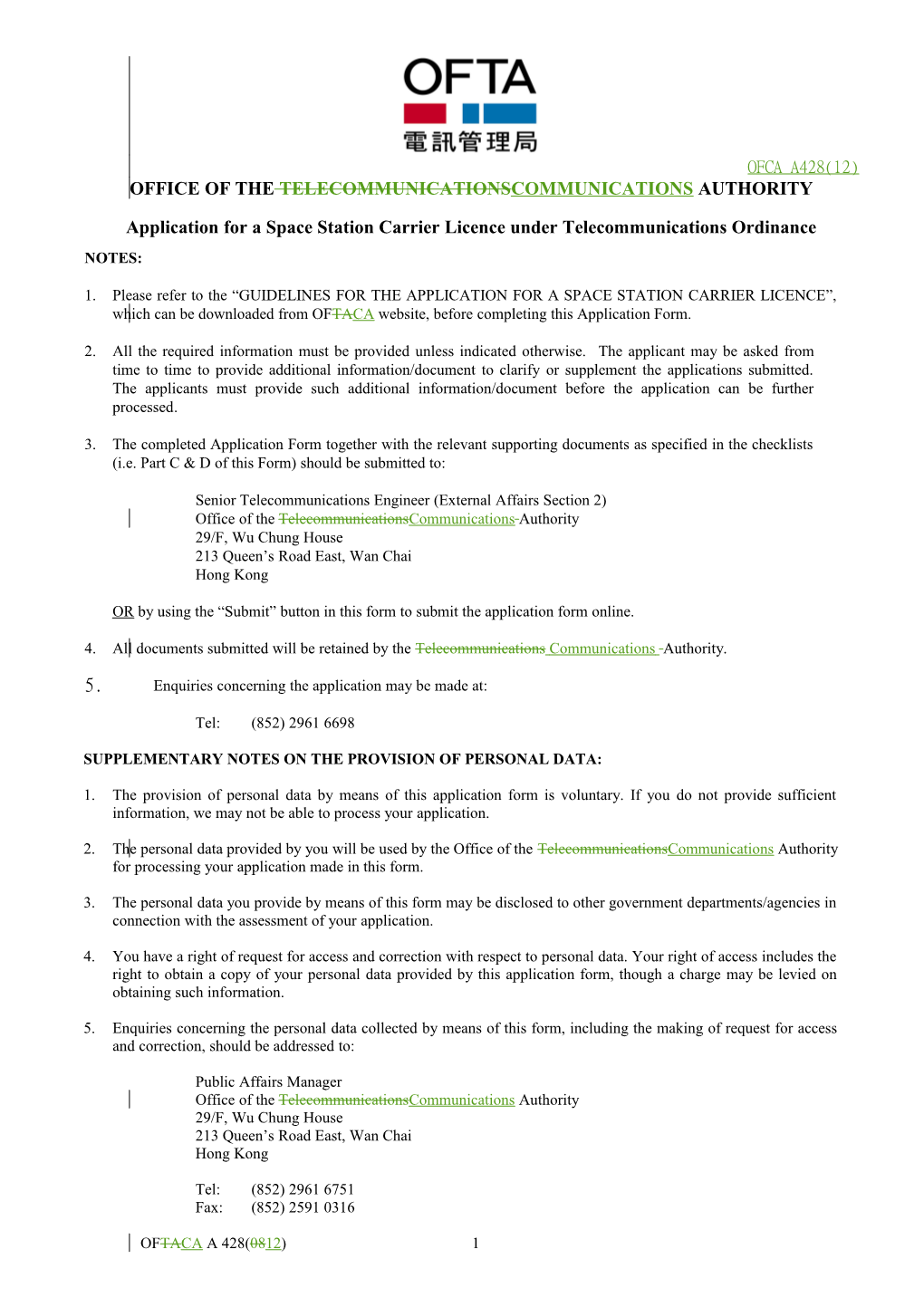 Application for a Space Station Carrier Licence Under Telecommunications Ordinance