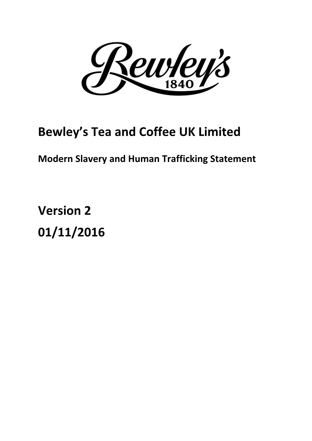 Bewley S Tea and Coffee UK Limited