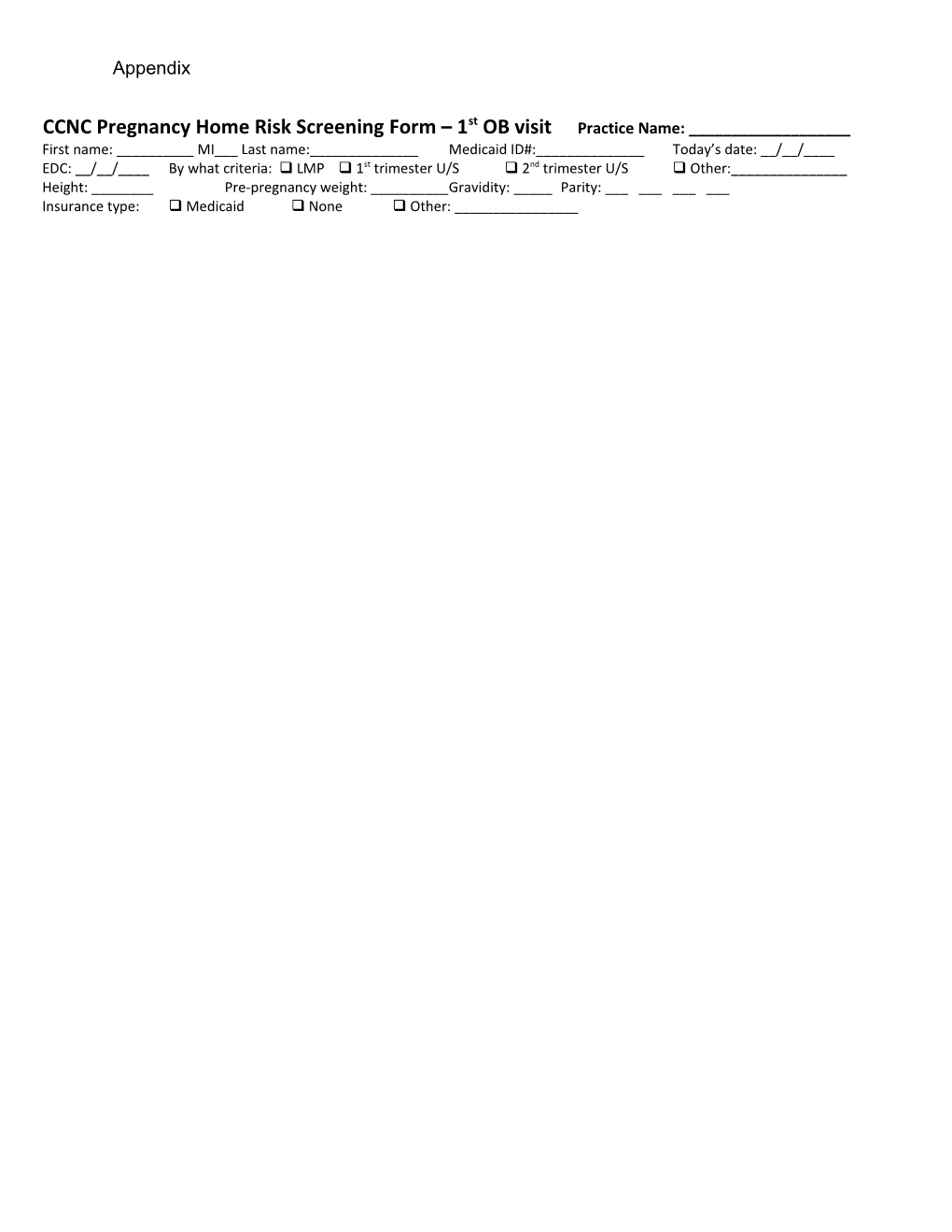 CCNC Pregnancy Home Risk Screening Form 1St OB Visit Practice Name: ______