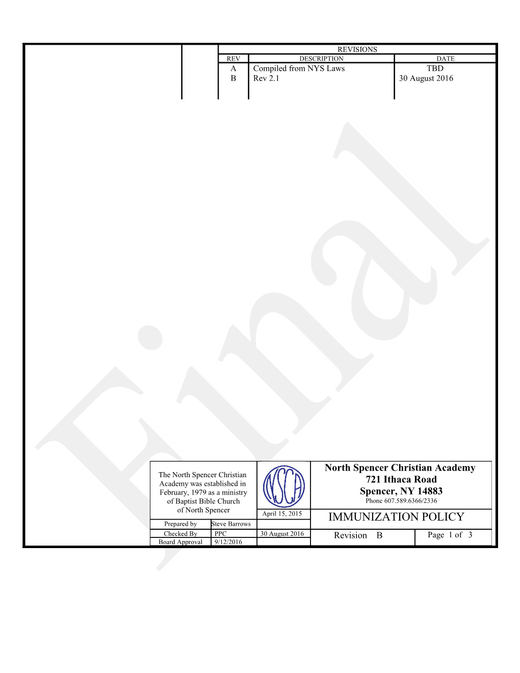 1.0Scope: This Policy Implements Applicable NYS Public Health Laws Requiring Immunizations