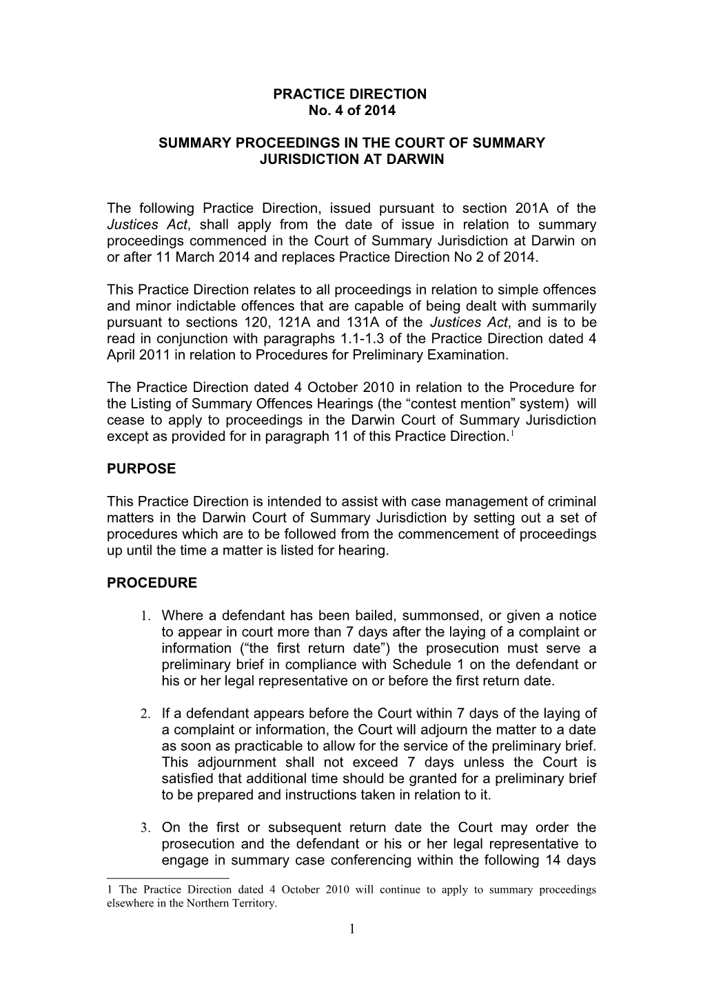 Summary Proceedings in the Court of Summary Jurisdiction at Darwin