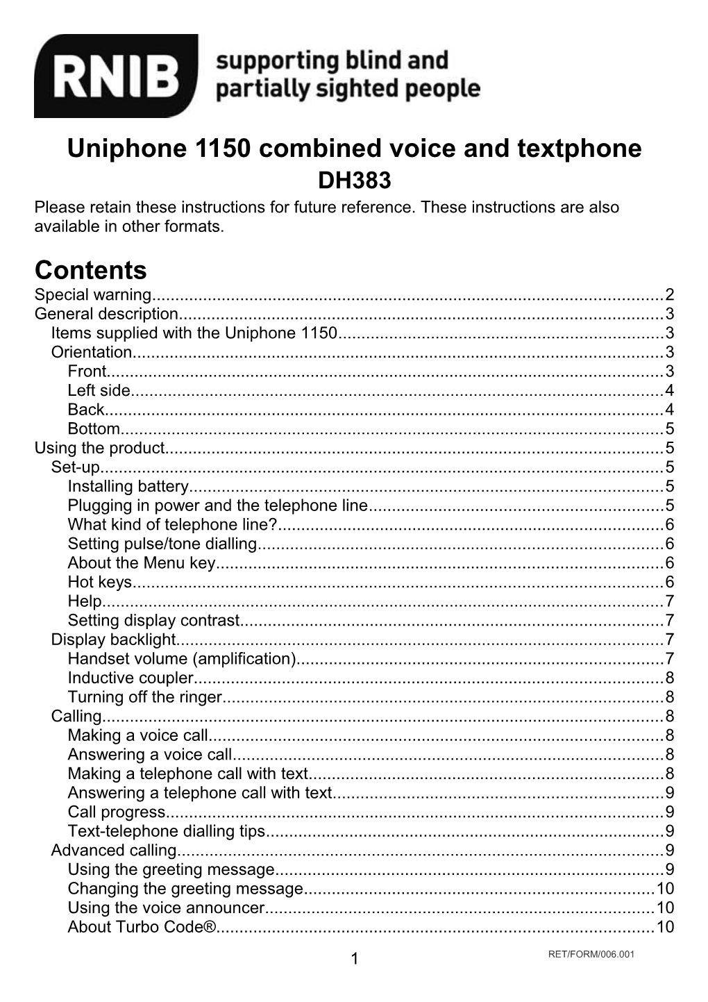 Uniphone 1150 Combined Voice and Textphone