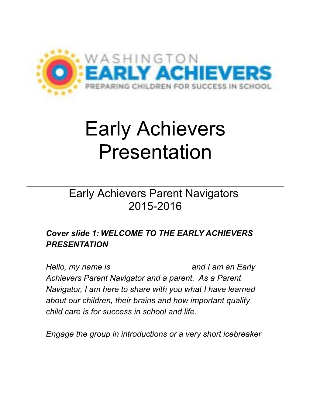 Early Achieverspresentationearly Achieversparent Navigators2012-2013Healthwise