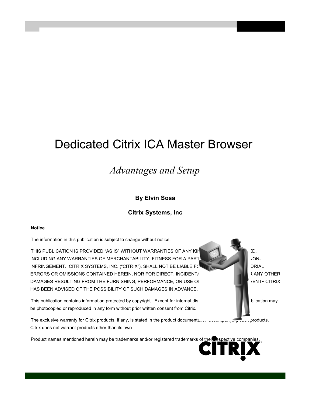 Dedicated Citrix ICA Master Browser