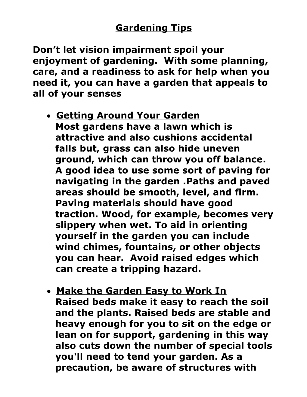 Don T Let Vision Impairment Spoil Your Enjoyment of Gardening. with Some Planning, Care