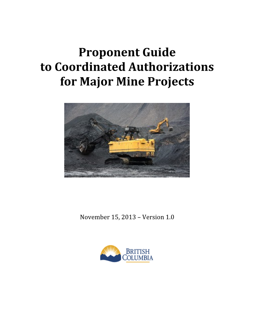 Proponent Guide to Major Mine Authorizationsdocument Change Control