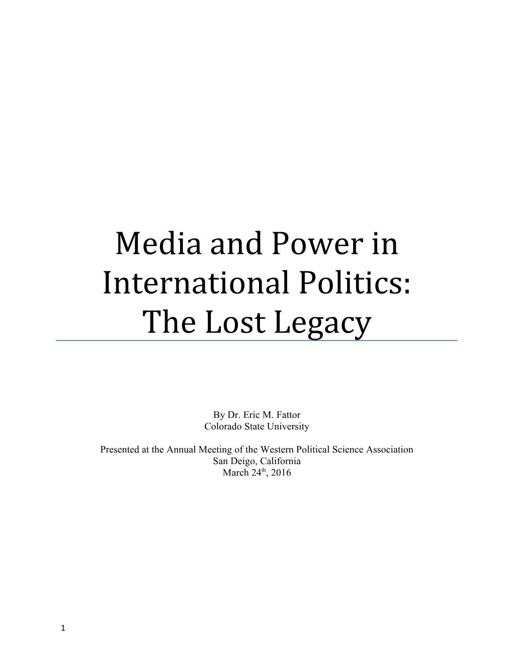 Media and Power in International Politics: the Lost Legacy