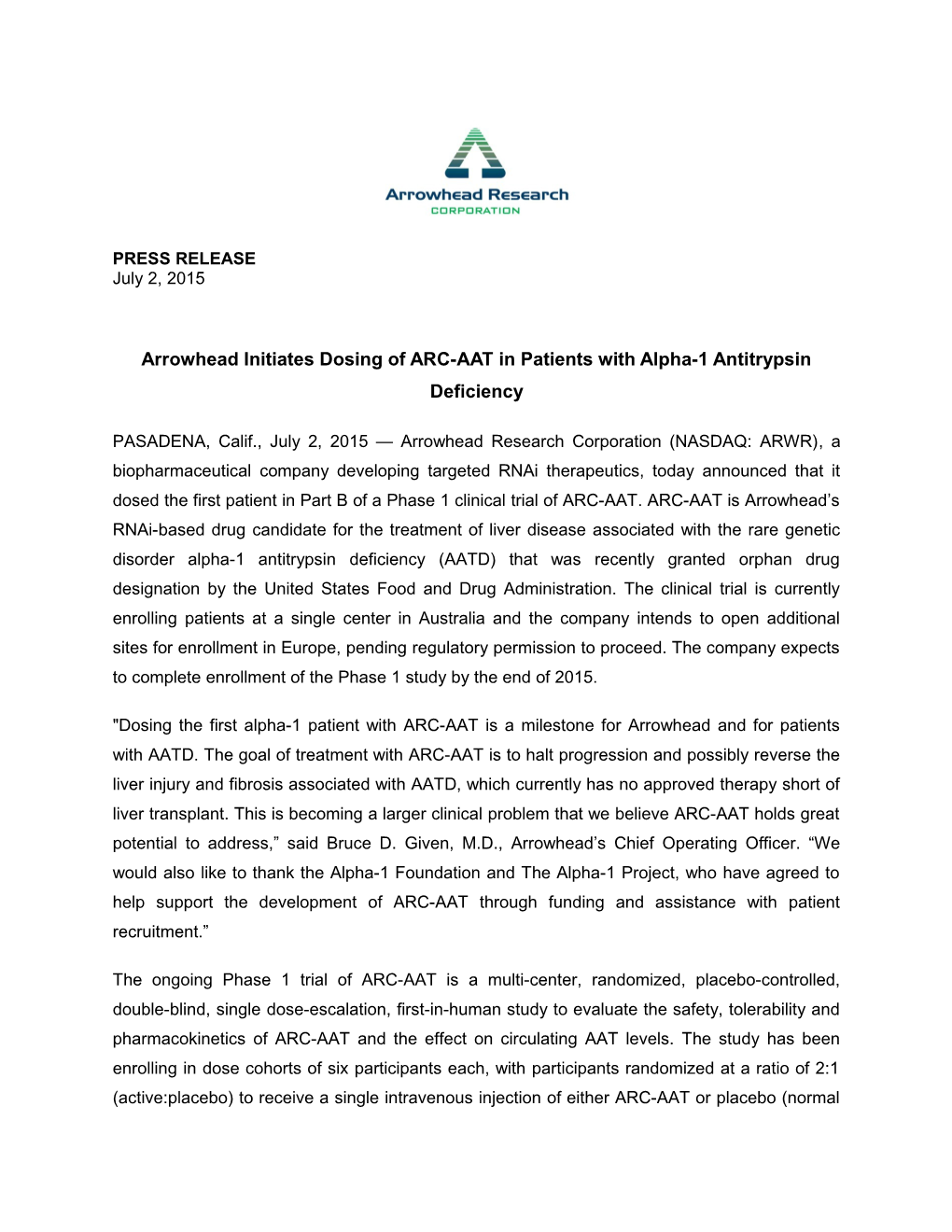 Arrowhead Initiatesdosing of ARC-AAT in Patients Withalpha-1 Antitrypsin Deficiency