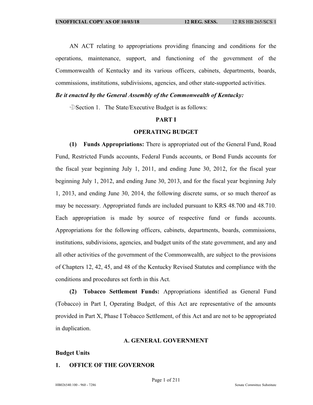 AN ACT Relating to Appropriations Providing Financing and Conditions for the Operations