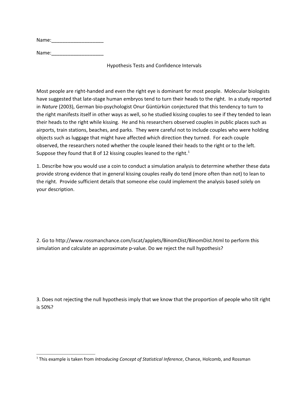 Hypothesis Tests and Confidence Intervals