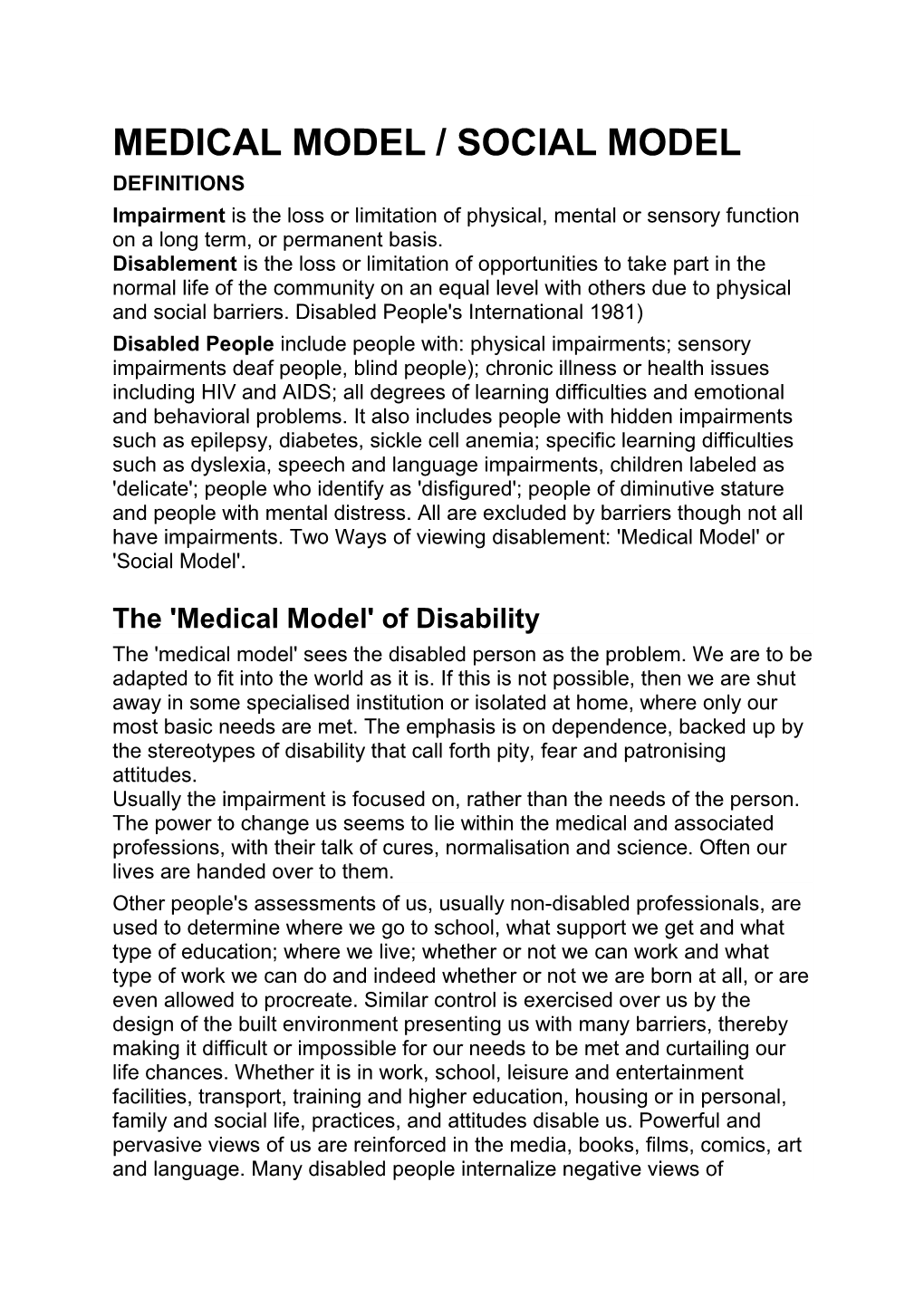 Medical Model / Social Model