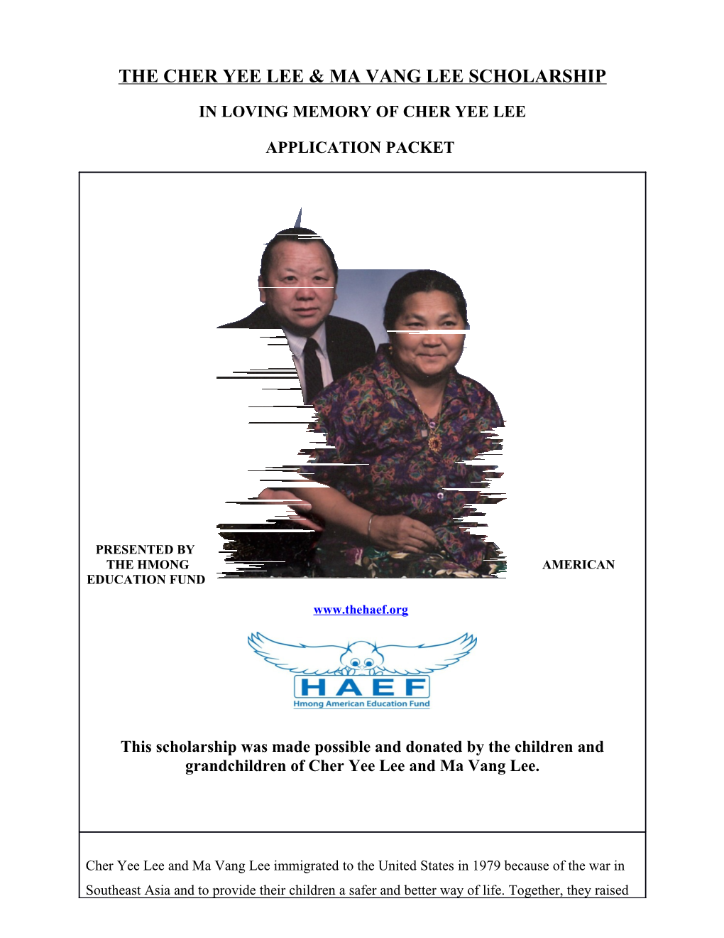 The Cher Yee Lee & Ma Vang Lee Scholarship