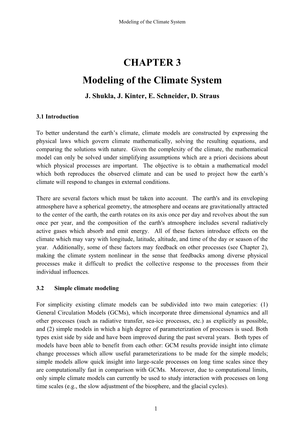 Modeling of the Climate System