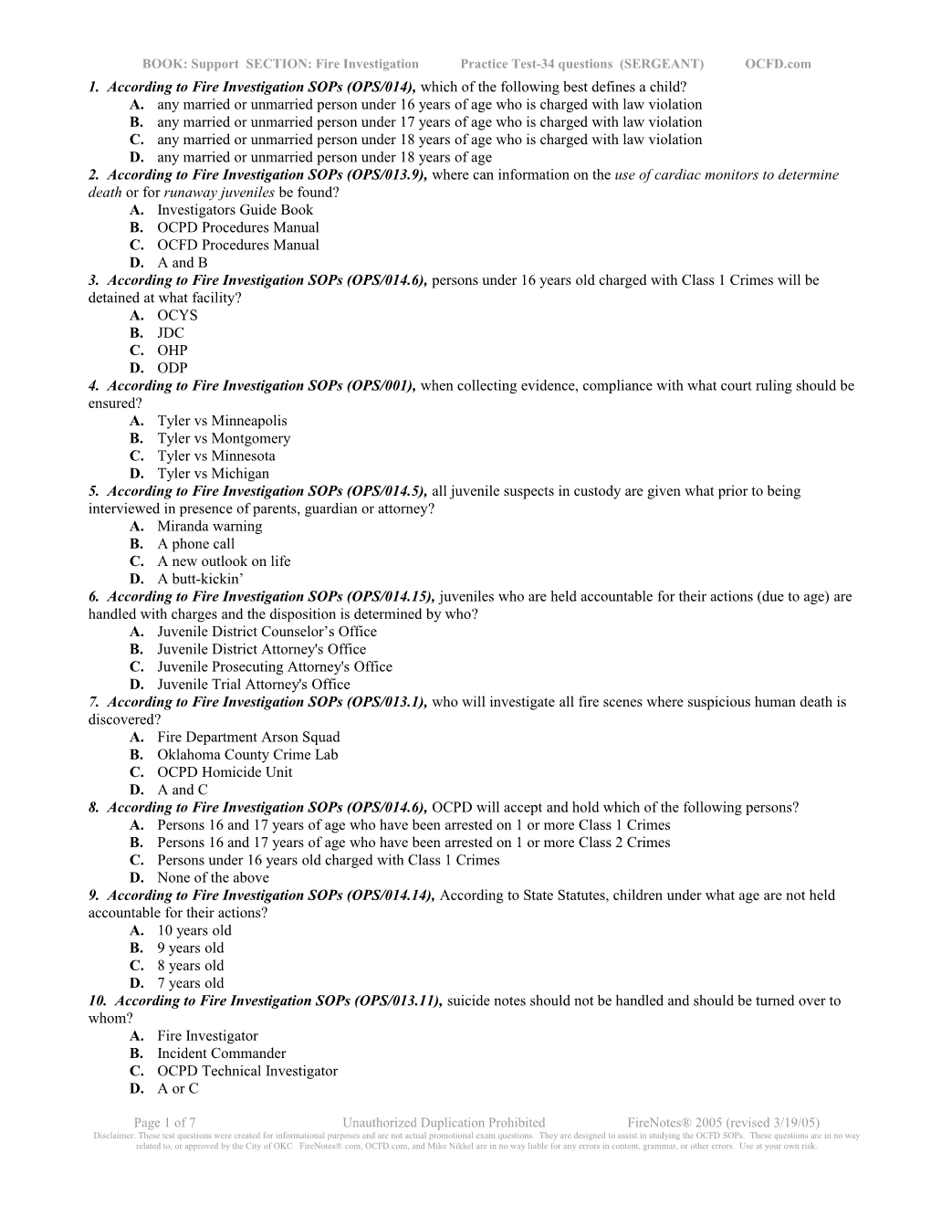 BOOK: Support SECTION: Fire Investigation Practice Test-34 Questions (SERGEANT) OCFD.Com