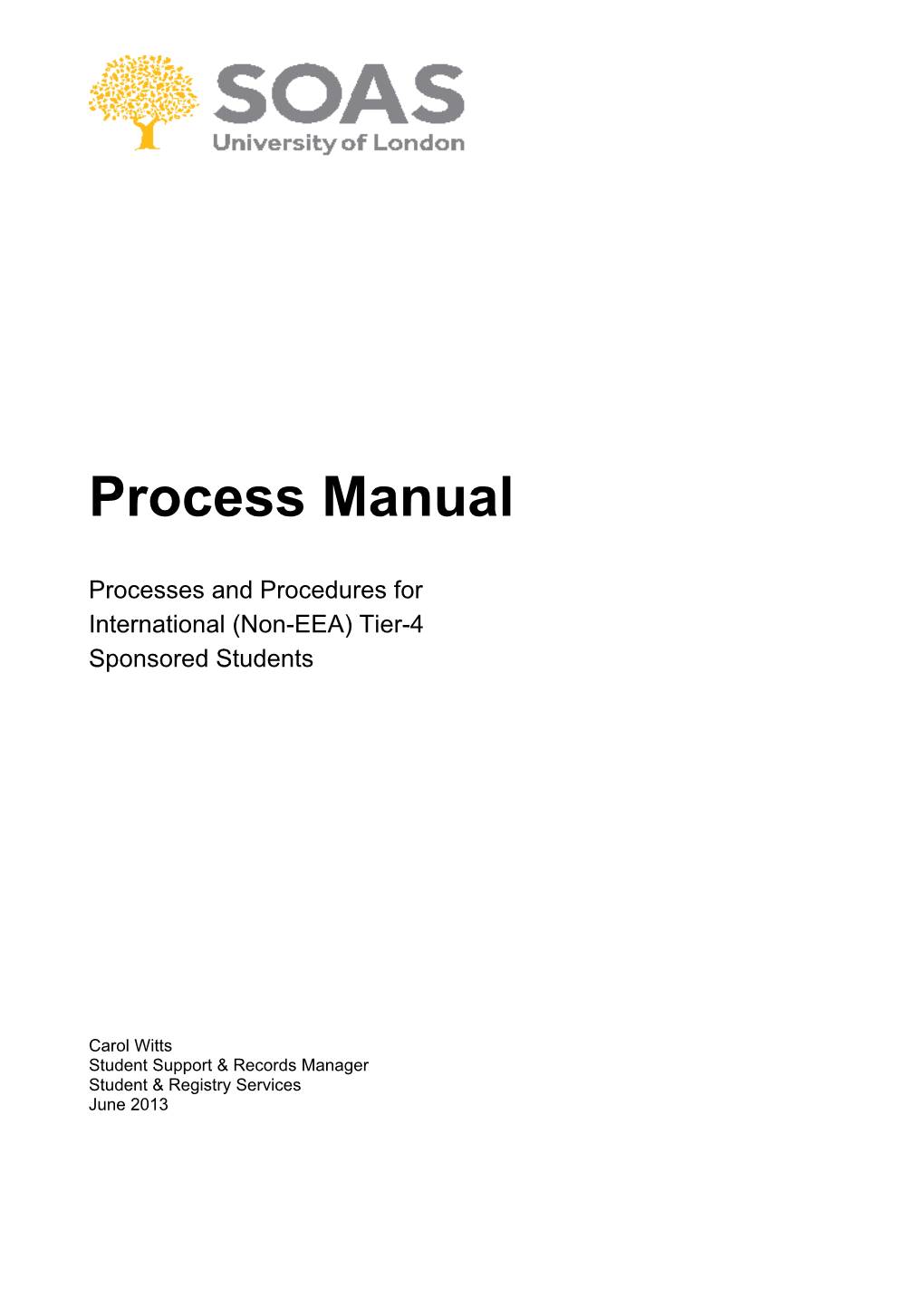 The College of Law - International Visa Office Process Manual