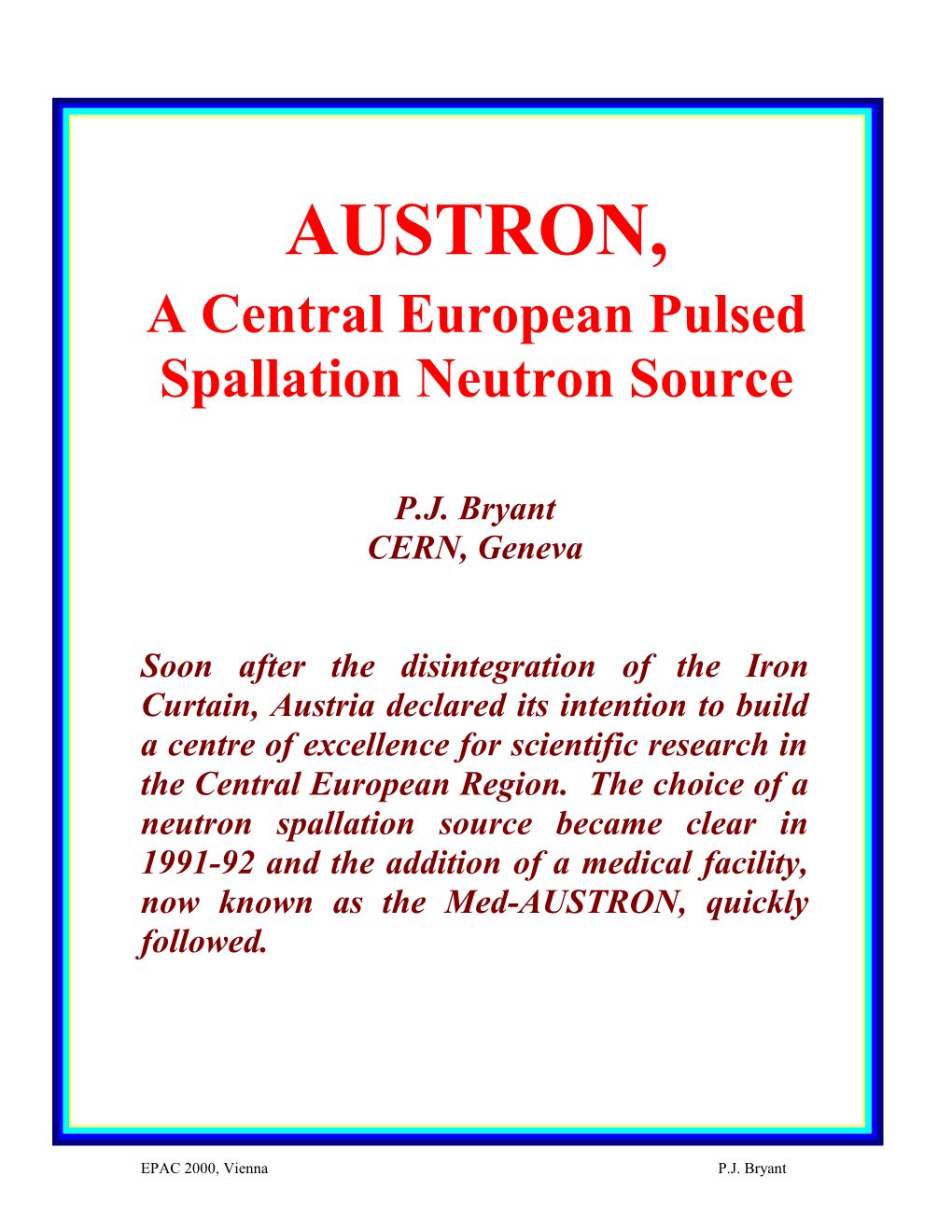 A Central European Pulsed Spallation Neutron Source