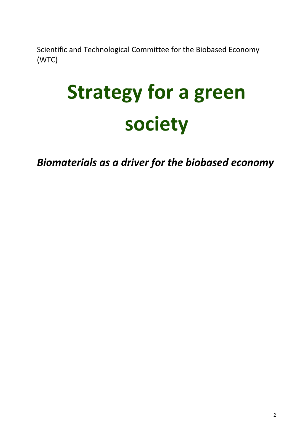Scientific and Technological Committee for the Biobased Economy (WTC)