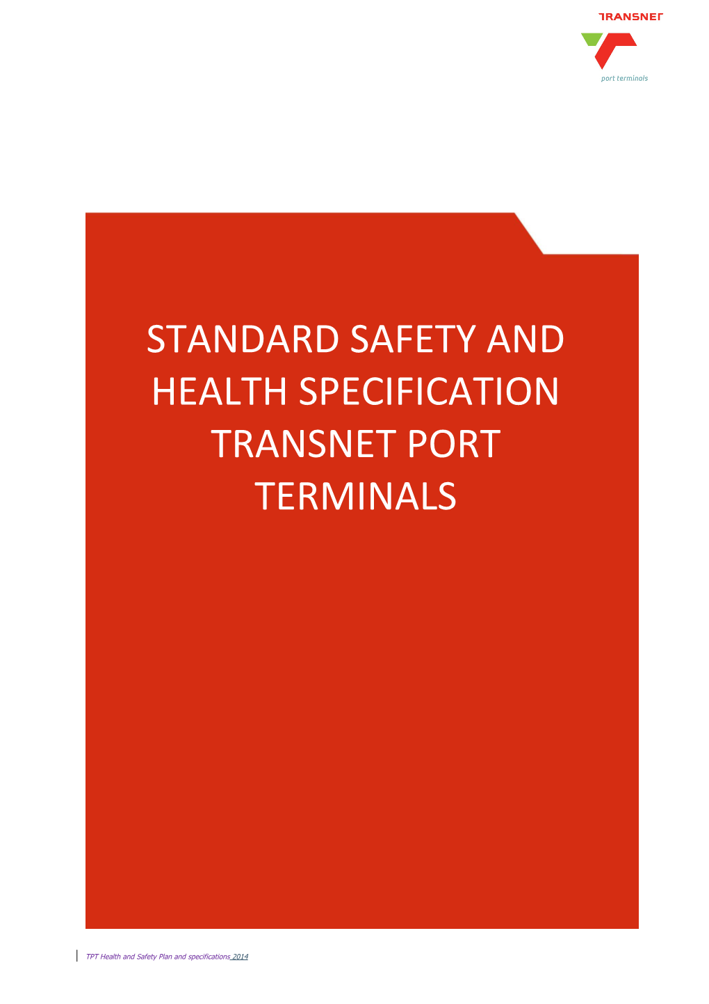 TPT Health and Safety Plan and Specifications 2014