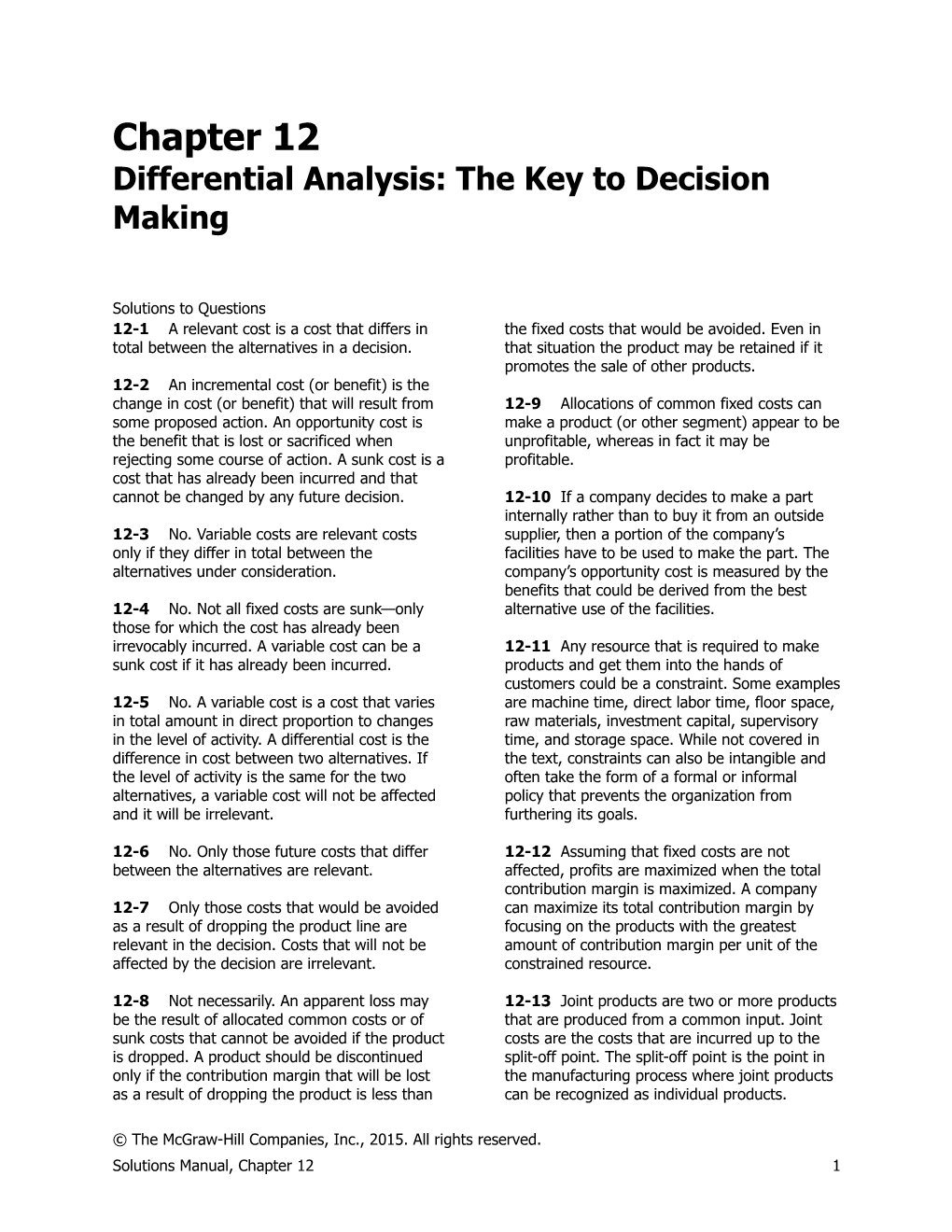 Differential Analysis: the Key to Decision Making