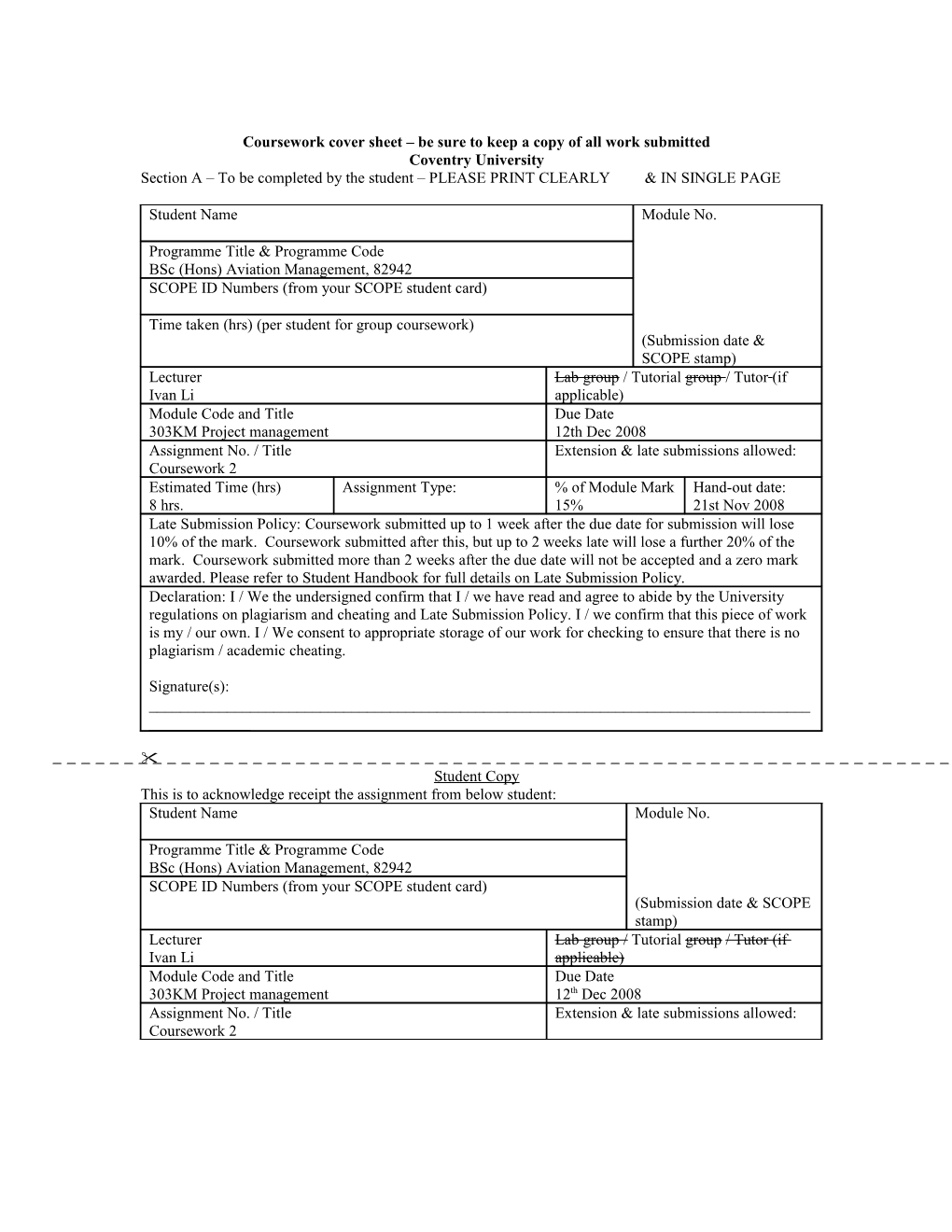 Coursework Cover Sheet Be Sure to Keep a Copy of All Work Submitted