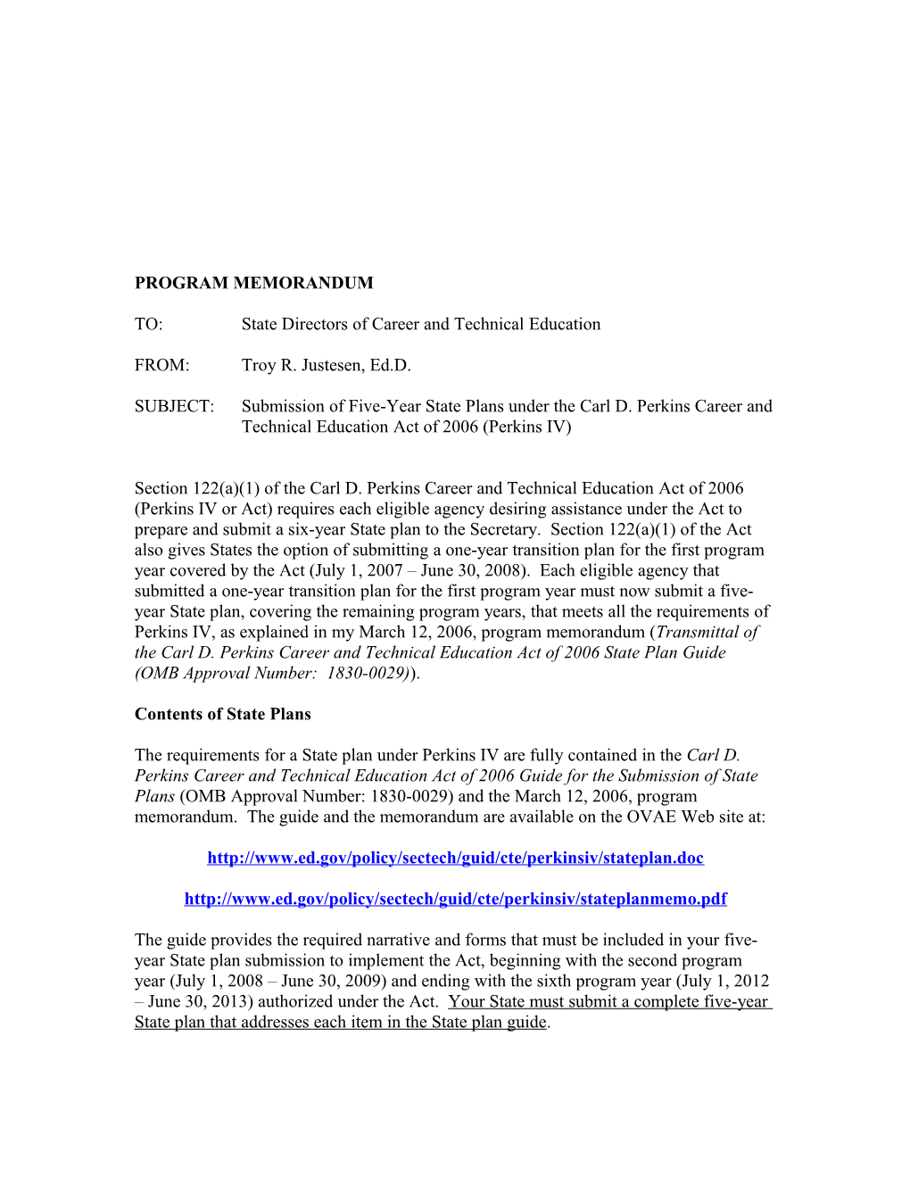 Program Memorandum Submission of Five-Year State Plans Under the Carl D. Perkins Career