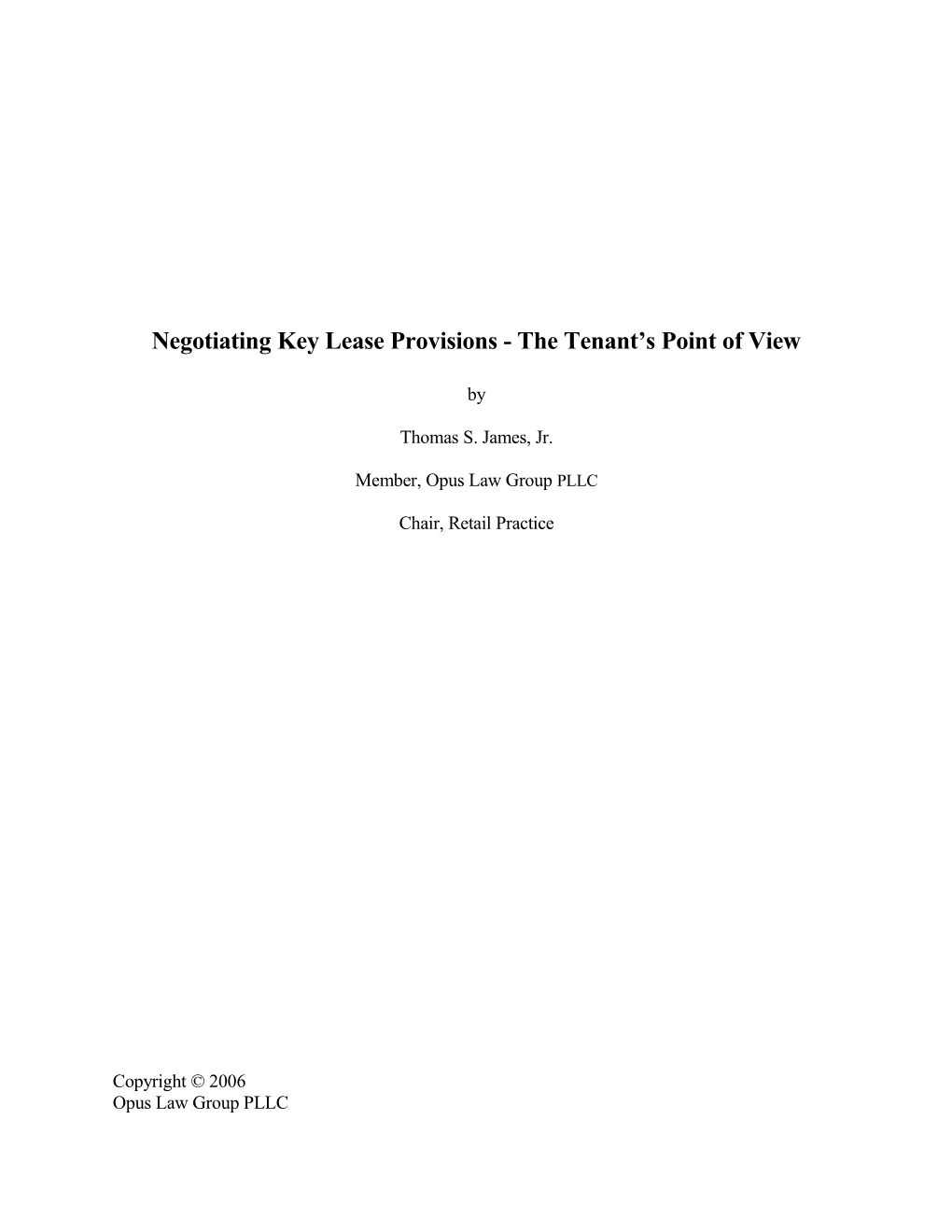 Negotiating Key Lease Provisions - the Tenant S Point of View