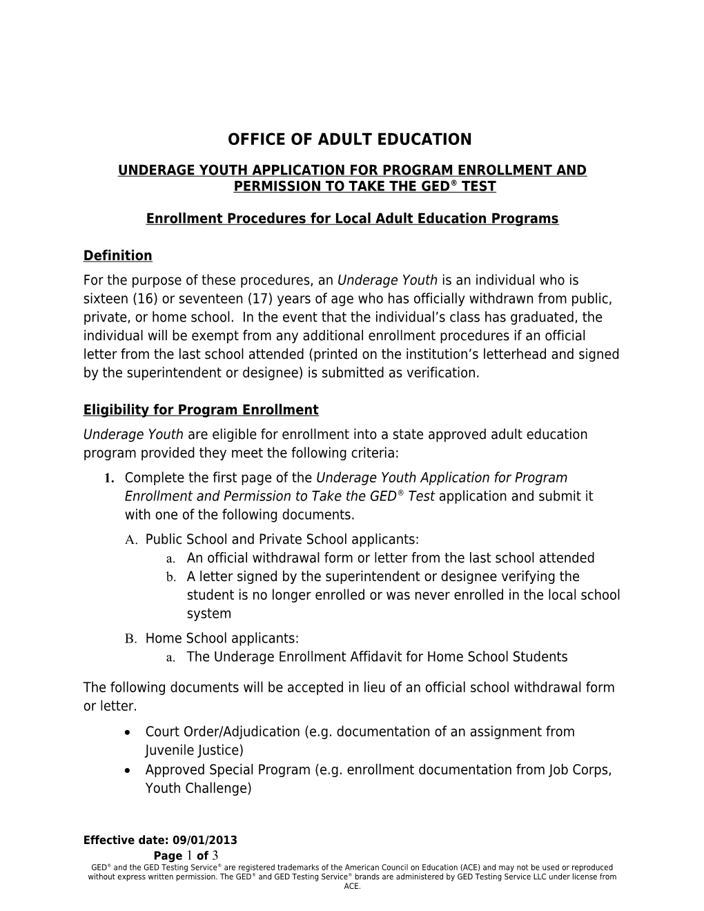 Underage Youth Application for Program Enrollmentand Permission to Take the GED Test