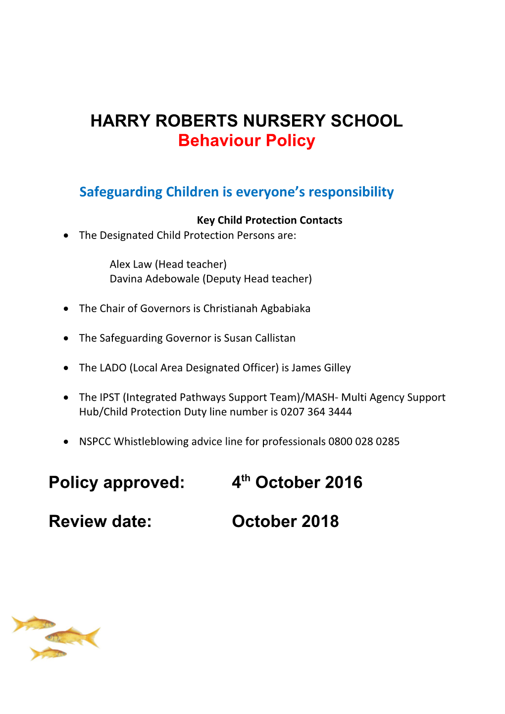 HARRY ROBERTS NURSERY SCHOOL Behaviour Policy