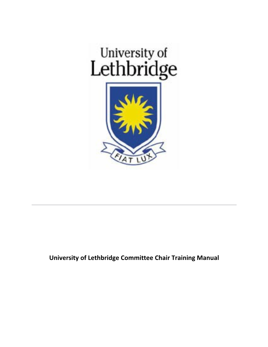 University of Lethbridge Committee Chair Training Manual
