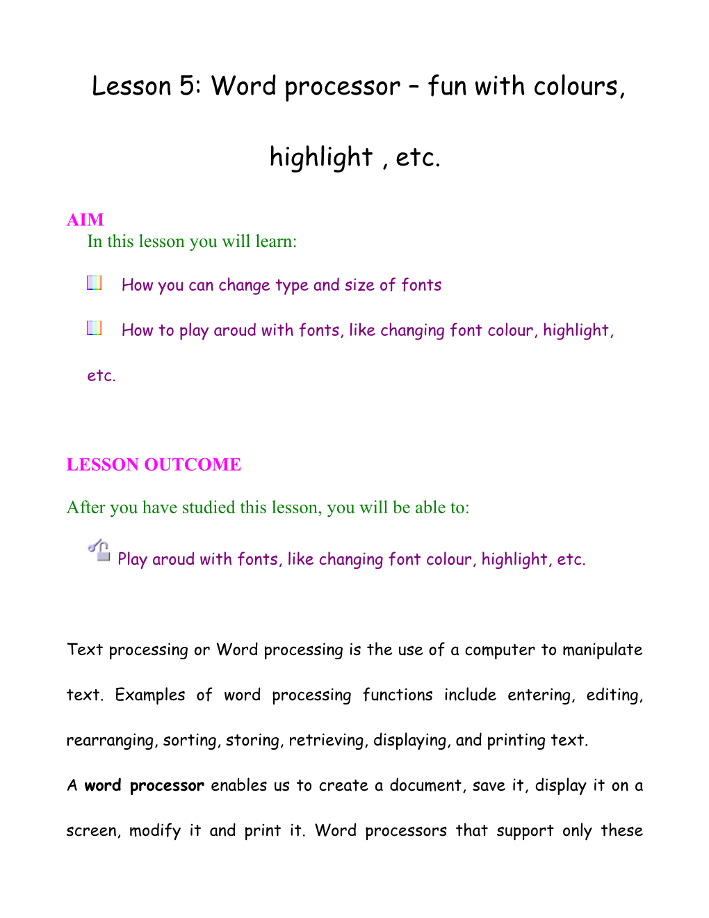 Lesson 5: Word Processor Fun with Colours, Highlight , Etc