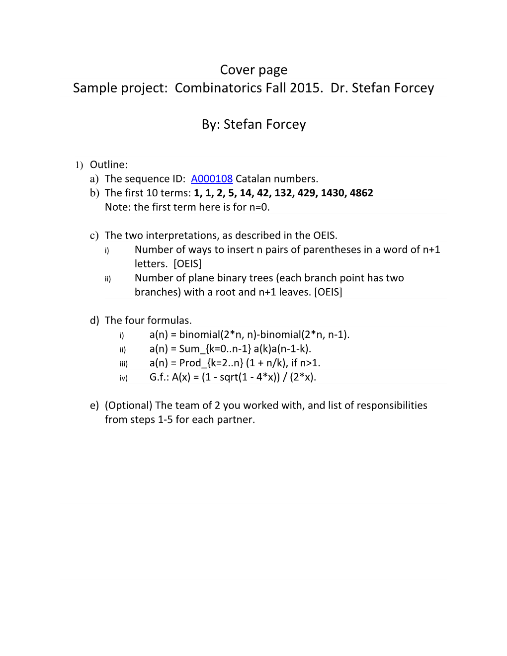 Sample Project: Combinatorics Fall 2015. Dr. Stefan Forcey