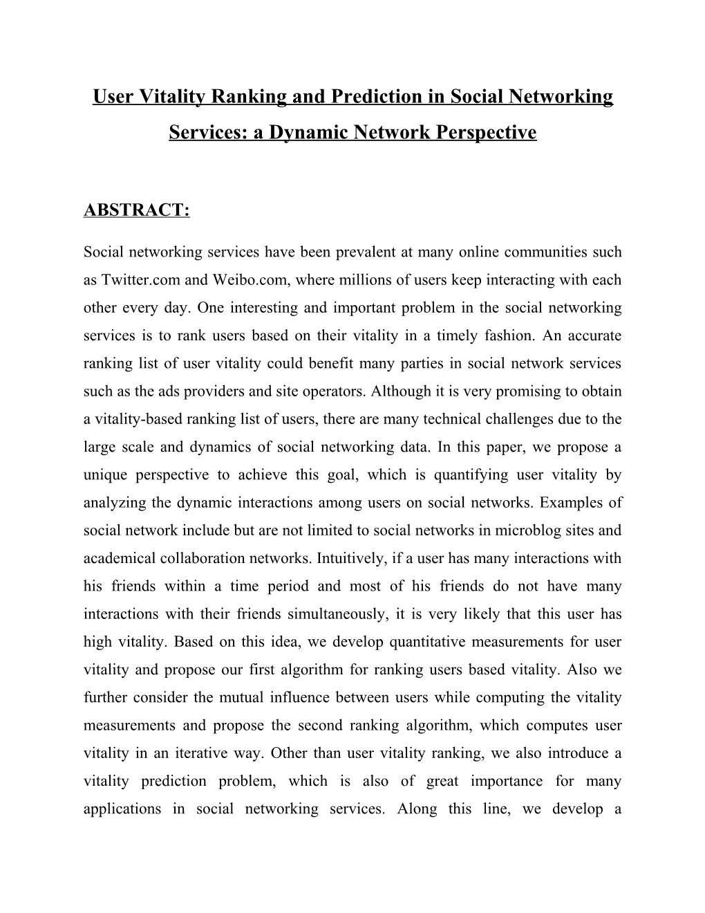 User Vitality Ranking and Prediction in Social Networkingservices:A Dynamic Network Perspective