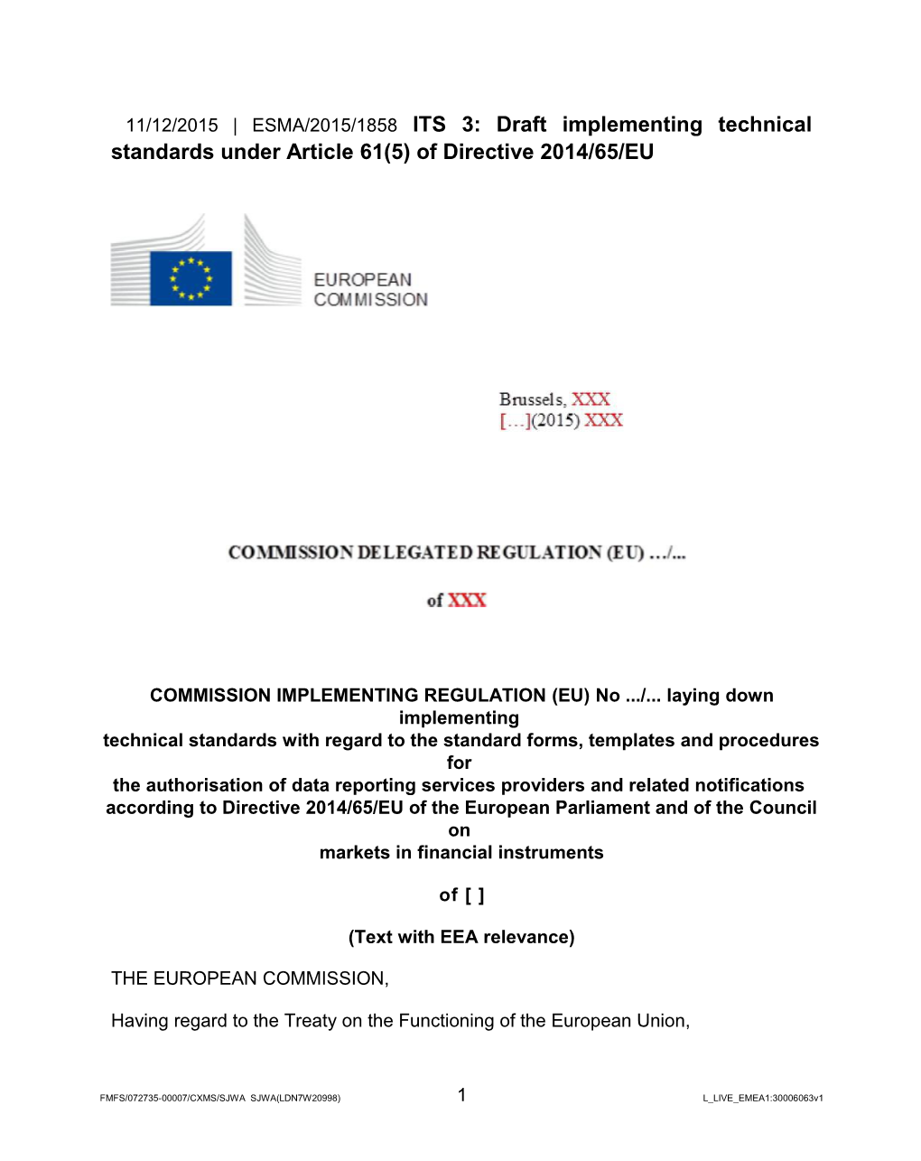 11/12/2015 ESMA/2015/1858 ITS 3: Draft Implementing Technical Standards Under Article