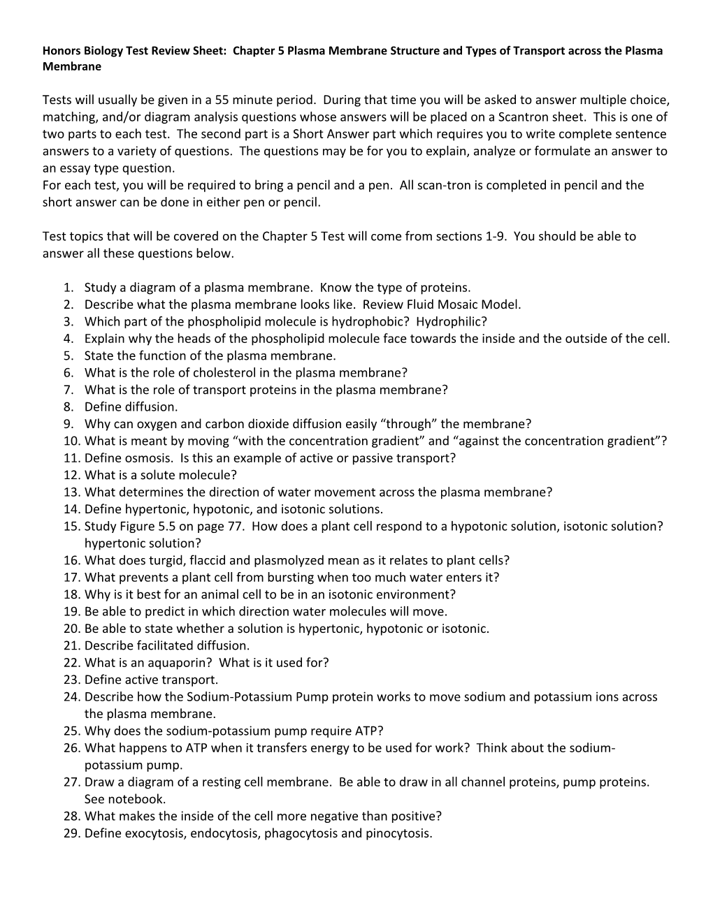 Honors Biology Test Review Sheet: Chapter 5 Plasma Membrane Structure and Types of Transport