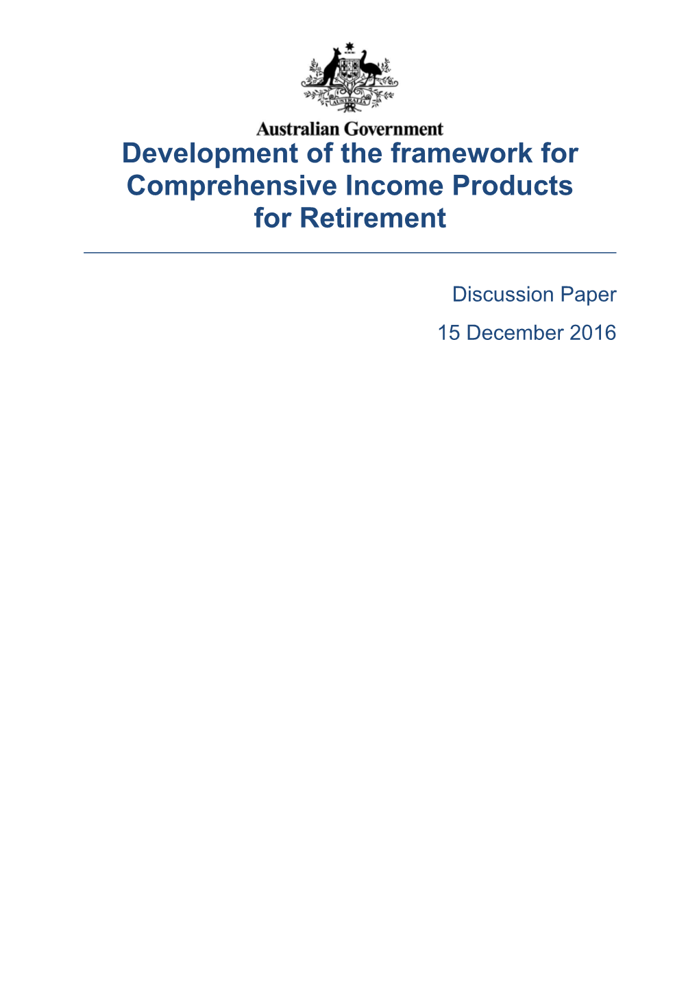 Development of the Framework for Comprehensive Income Products for Retirement Discussion Paper