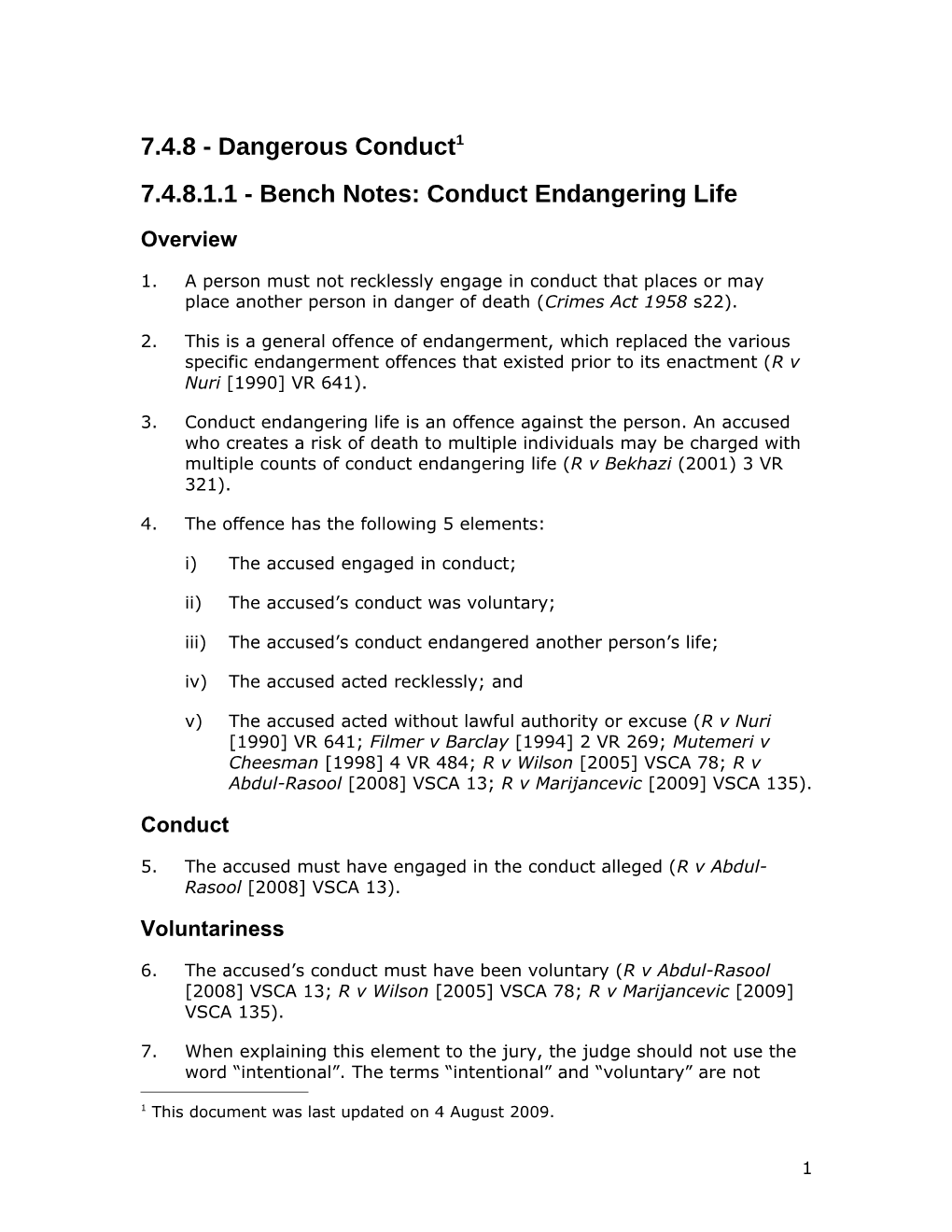 7.4.8.1.1 -Bench Notes: Conduct Endangering Life