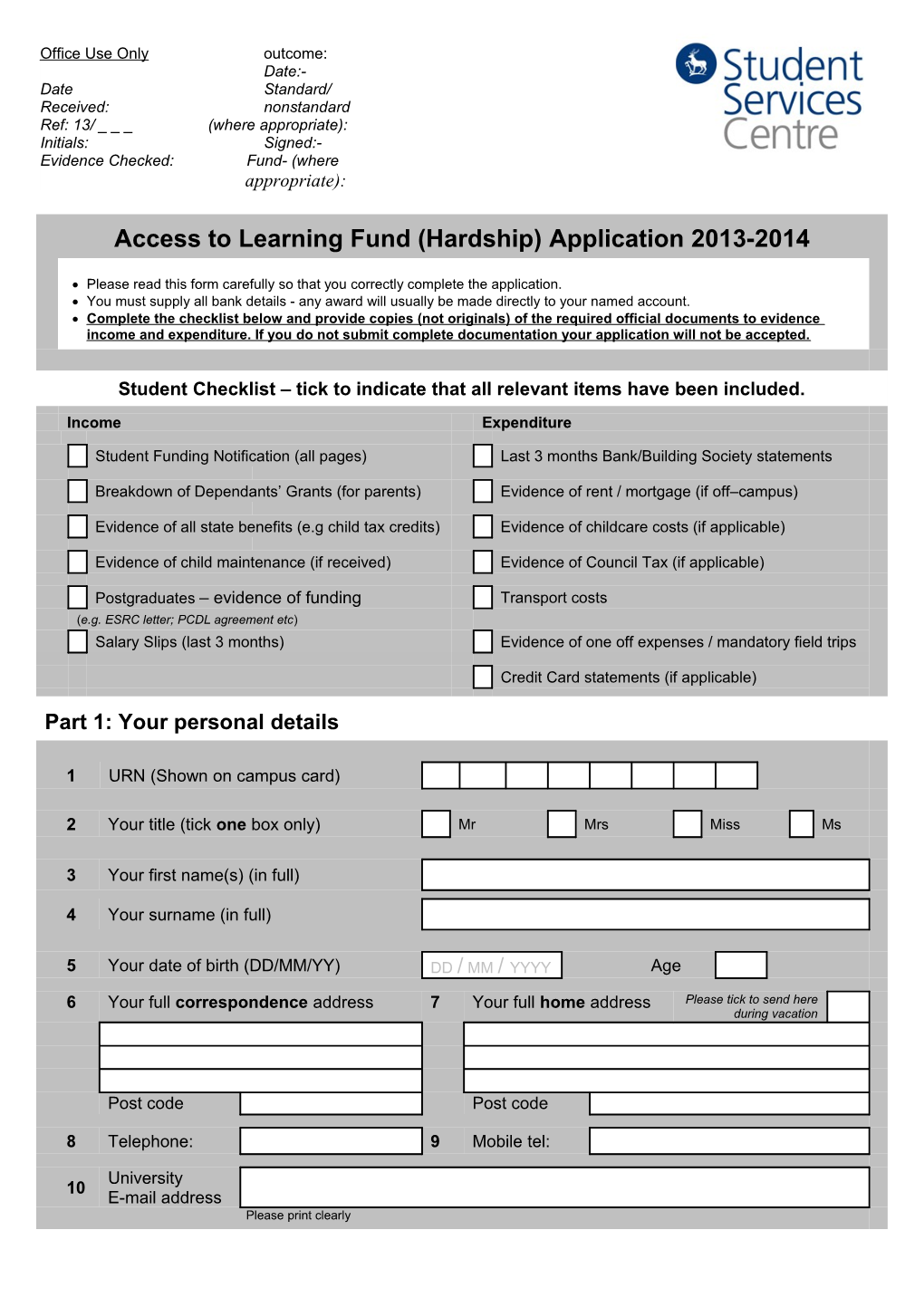 Access to Learning Fund (Hardship) Application 2013-2014