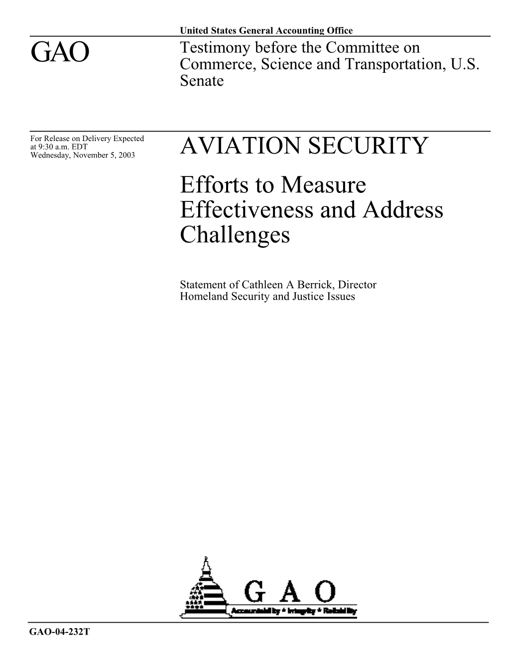 GAO-04-232T, AVIATION SECURITY: Efforts to Measure Effectiveness and Address Challenges