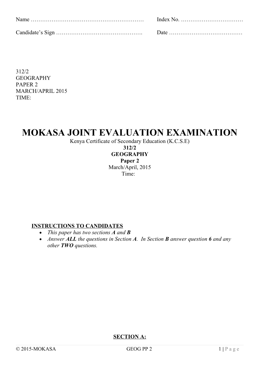 Mokasa Joint Evaluation Examination